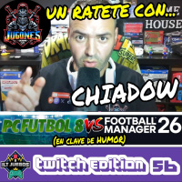  UN RATETE CON... CHIADOW (y PC FÚTBOL 8, OBVIO)⚽ [ILT Juegos -Twitch Edition- #56]