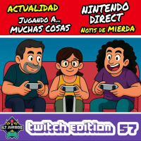  ACTUALIDAD, NINTENDO DIRECT y JUGANDO A... MUCHAS COSAS!! [ILT Juegos -Twitch Edition- #57]