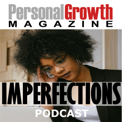 Personal Growth Magazine Podcast