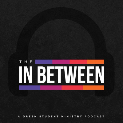 Green Student Ministry: Parent Podcast