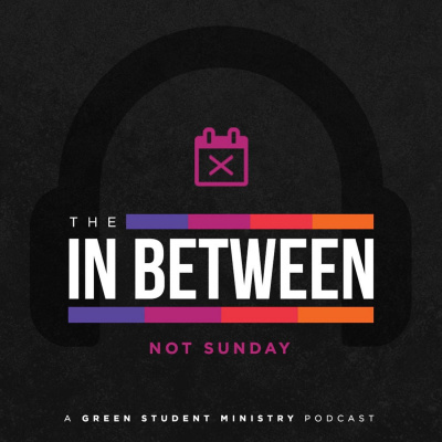 Green Student Ministry: Parent Podcast