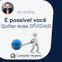 #453 Saiba como quitar as suas dívidas e virar o jogo