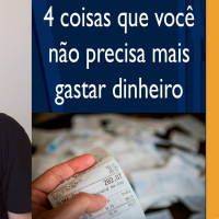 #230 Tire agora esses 4 itens da sua despesa mensal
