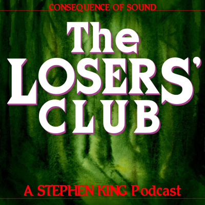 The Losers Club: A Stephen King Podcast
