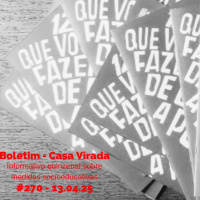 Casa Virada #270 - 13.04.25