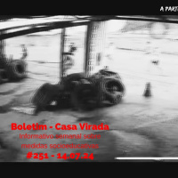 Casa Virada #251 - 14.07.24