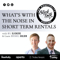 What’s With The Noise In Short Term Rentals with Michael Goldin