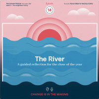 The River: A guided reflection for the close of the year
