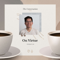 The Conversation: Stanley on Virtue