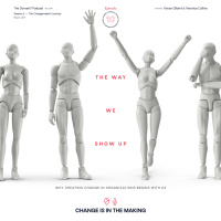 The Way We Show Up: Why creating organizational change begins with us