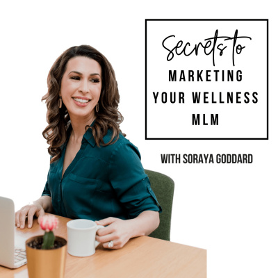 Secrets To Marketing Your Wellness Mlm