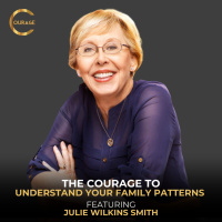 #VOC S2EP23 | The Courage to Understand Your Family Patterns | Julie Wilkins Smith | Ken D Foster