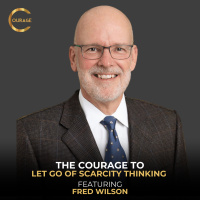 #VOC S2EP21 | The Courage to Let Go of Scarcity Thinking | Fred Wilson | Ken D Foster