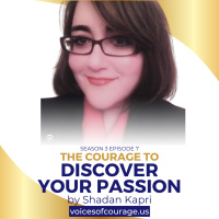 #VOC S3EP7 | The Courage to Discover Your Passion | Shadan Kapri | Ken D Foster