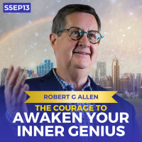 The Courage to Awaken Your Inner Genius | Robert G Allen | Ken D Foster | #VOC S5EP13