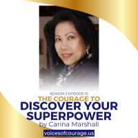 #VOC S3EP10 | The Courage to Discover your Superpower | Carina Marshall | Ken D Foster