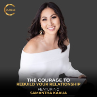 #VOC S2EP31 | The Courage to Rebuild Your Relationship | Samantha Kaaua | Ken D Foster