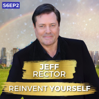 The Courage to Reinvent Yourself | Jeff Rector | Ken D Foster | #VOC S6EP2