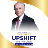 #VOC S4EP1 | The Great Upshift | Ervin Laszlo | Ken D Foster