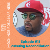 Pursuing Reconciliation with Jay Harris - Episode #15