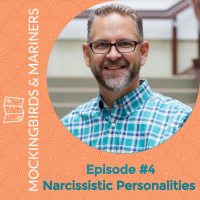 Narcissistic Personalities with Chuck DeGroat - Episode #4