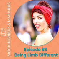Being Limb Different with Ashley Mae Sherman - Episode #3