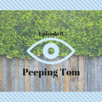 #8 Peeping Tom