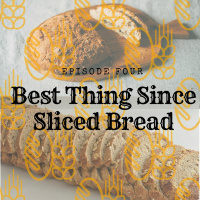 #4 Best Thing Since Sliced Bread