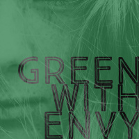 #1 Green with Envy