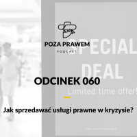 PP#060 - Jak sprzedawać usługi prawne w kryzysie?