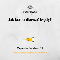 Jak komunikować błędy? Zapowiedź odcinka #042/1
