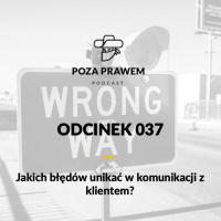 PP#037 - Jakich błędów unikać w komunikacji z klientem?