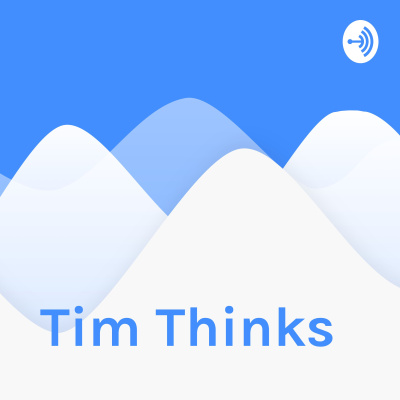 Tim Thinks