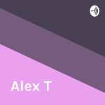 Alex T