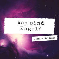 Was sind Engel?