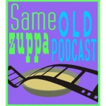 Same Old Zuppa Podcast