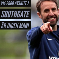 VM-Podd Avsnitt 7 | Southgate är ingen man!