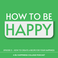 How To Create A Recipe For Your Happiness - HTBH #3