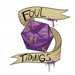 Foul Tidings