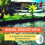 Bocas, Znaczy Usta.