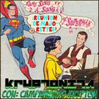 39 - Kriptonita (con Campamento Krypton)