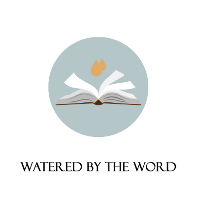 Watered By The Word