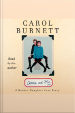 Carrie And Me: A Mother-daughter Love Story