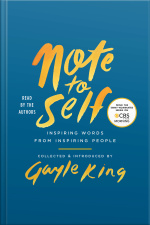 Note To Self: Inspiring Words From Inspiring People