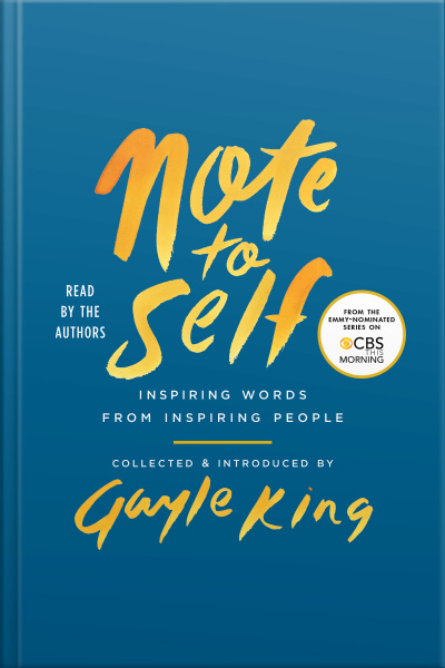 Note To Self: Inspiring Words From Inspiring People