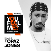 Topaz Jones | Episode 8 | Skullcandy