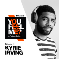 Kyrie Irving | Episode 11 | Skullcandy