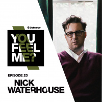 Nick Waterhouse | Episode 23 | Skullcandy