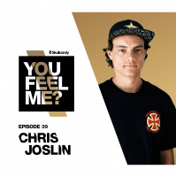 Chris Joslin | Episode 39 | Skullcandy