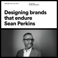 Designing brands that endure with Sean Perkins